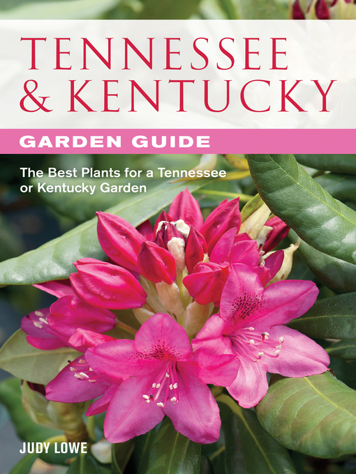 Title details for Tennessee & Kentucky Garden Guide by Judy Lowe - Wait list
